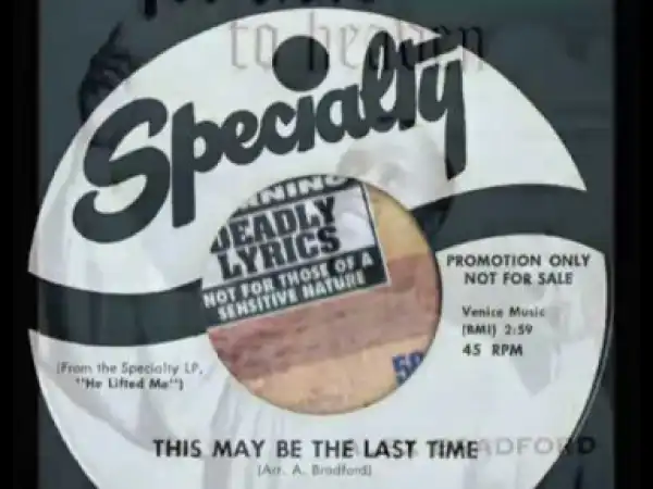 Alex Bradford - This May Be the Last Time